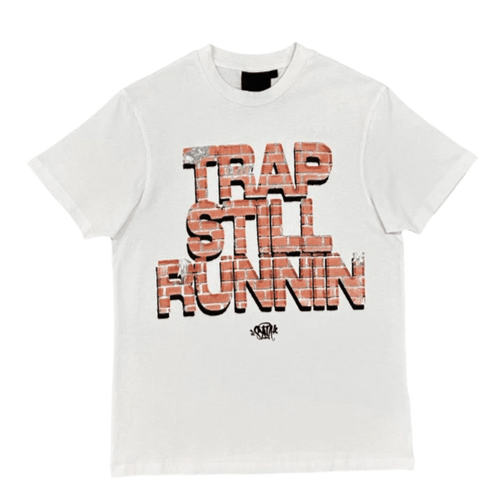 Syna T Shirt Trap Still Runnin